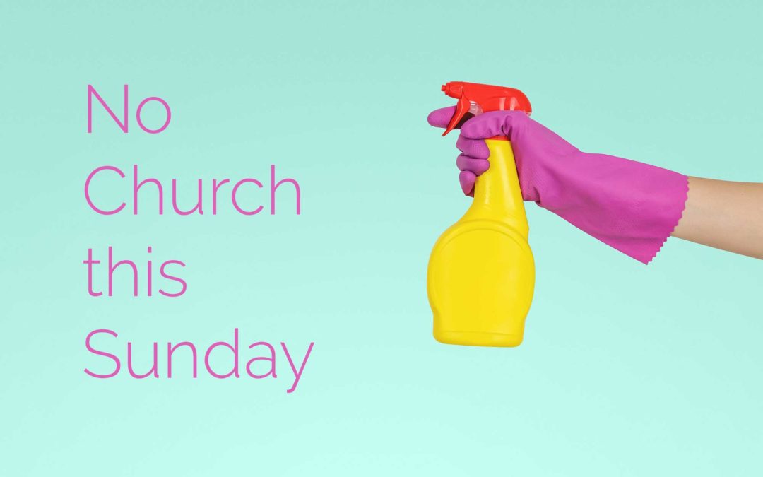 No Church This Sunday